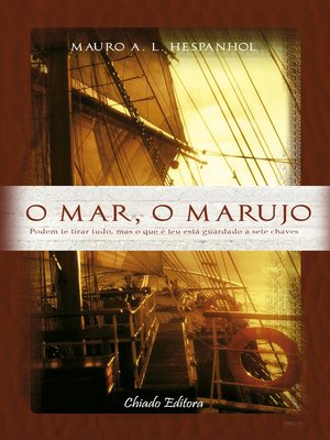 cover image of O mar, o marujo